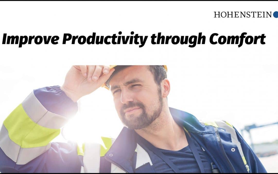 Improve Productivity through Comfort