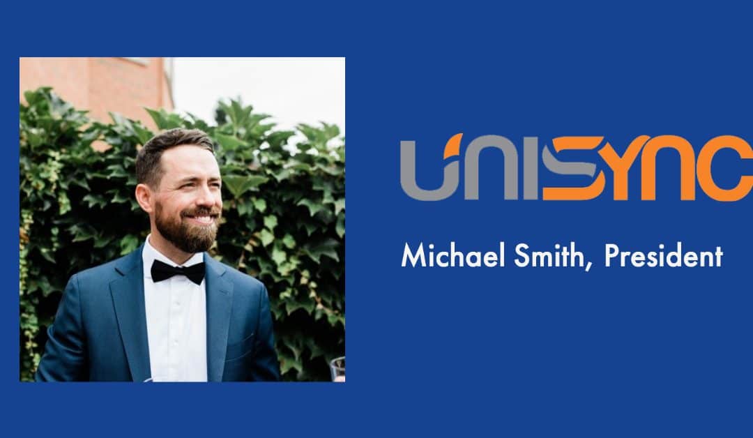 Unisync Announces Transition to a New Focused Leadership Structure