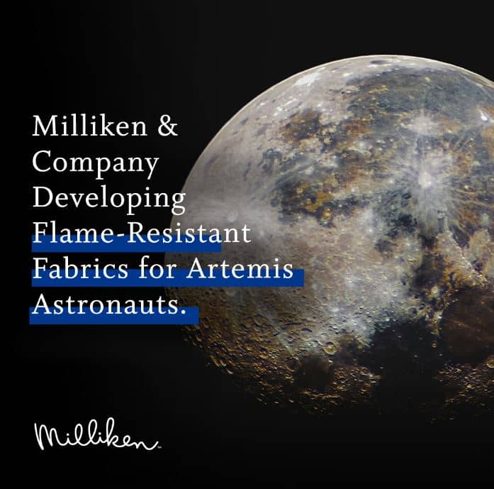 Milliken & Company Developing Flame-Resistant Fabrics for Artemis ...
