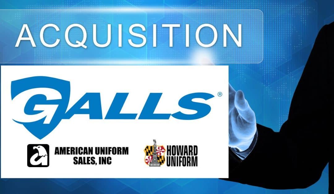 GALLS® Acquires American Uniform Sales, Inc. and Howard Uniform Co.